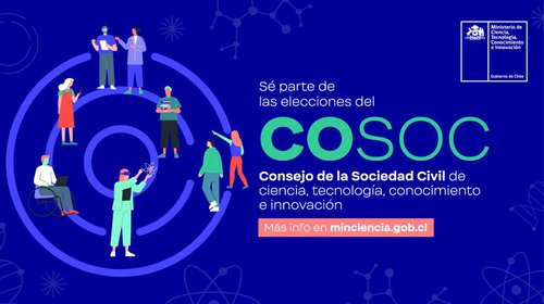 Ministerio de Ciencia inicia proceso de postulación al Consejo de la Sociedad Civil 2021-2022